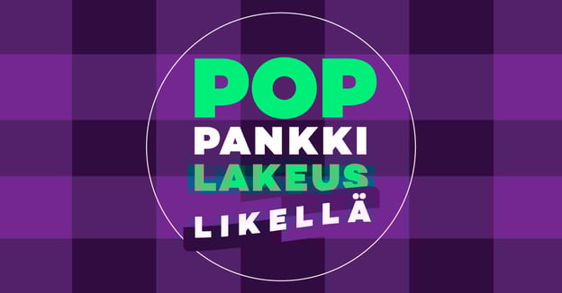 POP-Pankki-Lakeus-Likellä-ruutu-1200x628