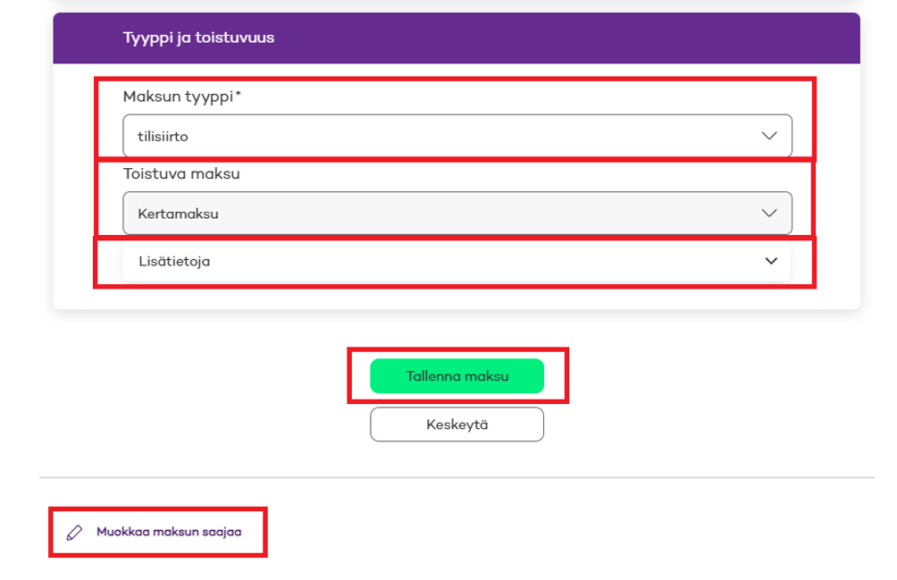 Maksun tyyppi ja toistuvuus
